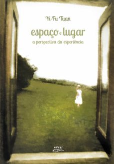 espaço e lugar: (ebook)-yi fu tuan-9788572168076