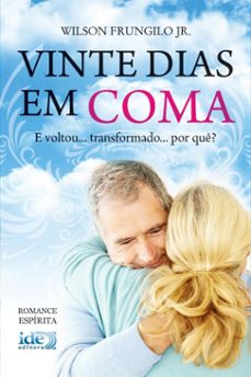 vinte dias em coma (ebook)-wilson frungilo júnior-9788573415476