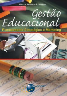gesto educacional - planejamento estrategico e marketing (ebook)-marcos amancio p. martins-9788574525976