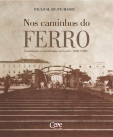 nos caminhos do ferro (ebook)-paulo martin souto maior-9788578583576