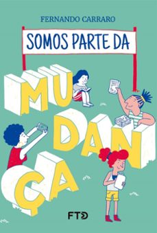 somos parte da mudança (ebook)-fernando carraro-9788596038676