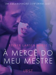 a merce do meu mestre - um conto erotico (ebook)-reiner larsen wiese-9788726242676