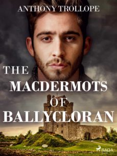 the macdermots of ballycloran (ebook)-anthony trollope-9788726803976