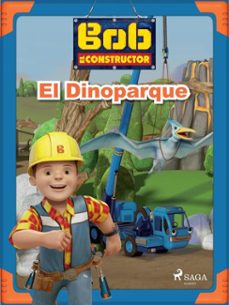 bob el constructor  el dinoparque (ebook)-9788726928976