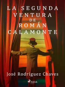 la segunda ventura de roman calamonte (ebook)-jose rodriguez chaves-9788728392676