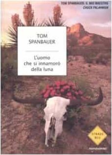 l  uomo che si innamoro della luna-9788804563976