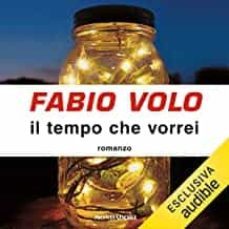 il tempo che vorrei-fabio volo-9788804723776