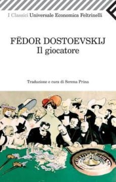 il giocatore.-fiodor dostoievski-9788807822476