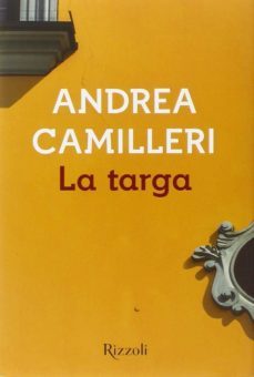la targa-andrea camilleri-9788817084376