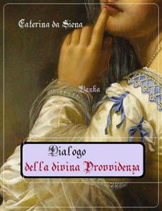 dialogo della divina provvidenza (ebook)-9788827518076