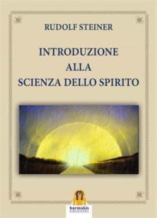 introduzione alla scienza dello spirito (ebook)-rudolf steiner-9788831427876