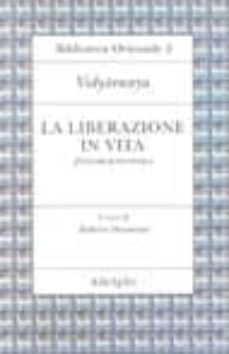 la liberazione in vita (jivanmuktiviveka)-9788845911576