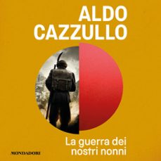 la guerra dei nostri nonni (audiolibro)-9788852167676