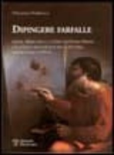 dipingere farfalle. giove, mercurio e la virtu di dosso dossi: un elogio dell otium e della pittura per alfonso i d este-vicenzo farinella-9788859605676