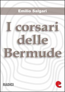 i corsari delle bermude (ebook)-emilio salgari-9788867440276