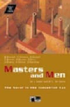 masters and men: the novel in the industrial age (incluye cassett e)-9788877543776