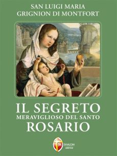 il segreto meraviglioso del santo rosario (ebook)-9788884049476