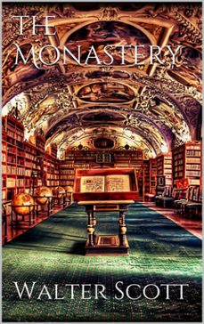 the monastery (ebook)-walter scott-9788892533776