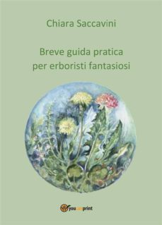 breve guida pratica per erboristi fantasiosi (ebook)-9788892644076