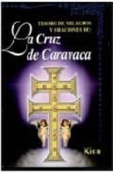tesoro de milagros y oraciones de la cruz de caravaca (32ª ed.)-9789501713176