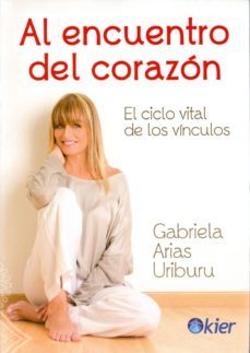 al encuentro del corazon (ebook)-gabriela arias uriburu-9789501798173