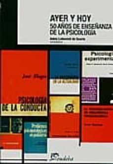 ayer y hoy. 50 años de enseñanza de la psicologia-adela leibovich de duarte-9789502316376