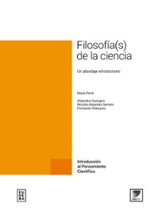 filosofia(s) de la ciencia (ebook)-maría perot-alejandra castagna-nicolás alejandro serrano-9789502334776