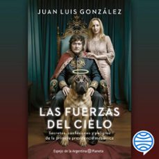 las fuerzas del cielo (audiolibro)-juan luis gonzalez-9789504993476