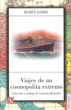 viajes de un cosmopolita extremo-ruben dario-9789505579976