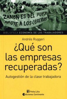 ¿que son las empresas recuperadas?-andres ruggeri-9789507544576