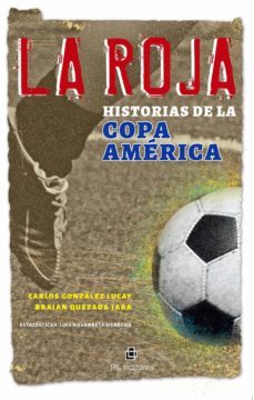 la roja (ebook)-braian quezada jara-carlos gonzalez lucay-9789560101976
