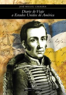 diario de viaje a estados unidos de america (ebook)-jose miguel carrera-9789561124776