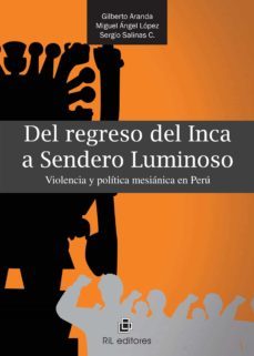 del regreso del inca a sendero luminoso (ebook)-gilberto aranda-miguel angel lopez-sergio salinas-9789562846776