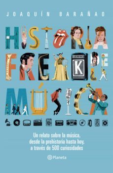 historia freak de la musica (ebook)-joaquin barañao-9789563603576