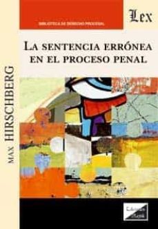 la sentencia erronea en el proceso penal-max hirschberg-9789564072876