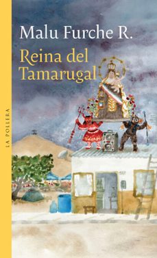 reina del tamarugal (ebook)-malu furche r.-9789566267676
