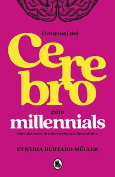 manual del cerebro para millennials (ebook)-cynthia hurtado-müller-9789566393276