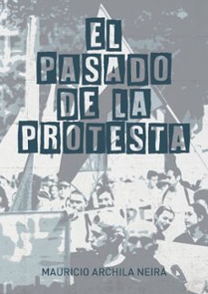 el pasado de la protesta (ebook)-mauricio archila neira-9789585005976