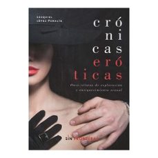 cronicas eroticas (ebook)-ezequiel lopez peralta-9789585680876