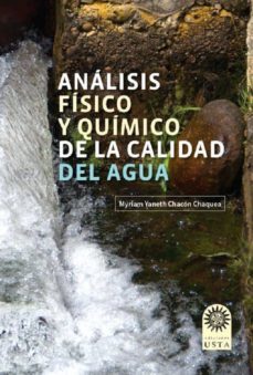 analisis fisico y quimico de la calidad del agua (ebook)-myriam yaneth chacon chaquea-9789586319676