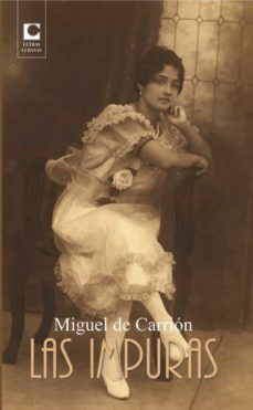 las impuras (ebook)-miguel de carrion-9789591024176
