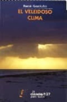 el veleidoso clima-rene garduño-9789681668976
