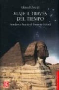 viaje a traves del tiempo. senderos hacia el premio nobel-ahmed zewail-9789681675776