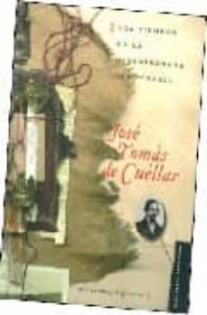 los tiempos de la desenfrenada democracia-jose tomas de cuellar-9789681681876