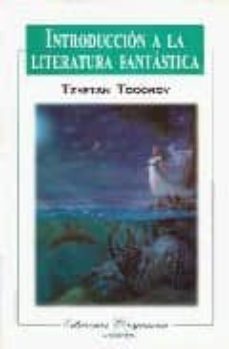 introduccion a la literatura fantastica-tzvetan todorov-9789706330376
