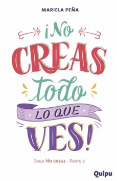 no creas todo lo que ves (ebook)-mariela peña-9789875043176