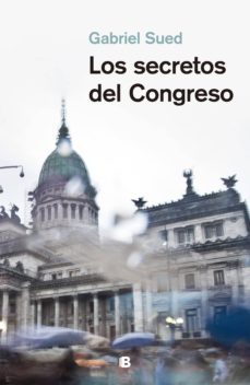 los secretos del congreso (ebook)-gabriel sued-9789877800876