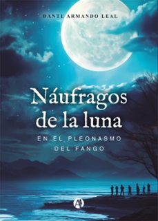 naufragos de la luna (ebook)-dante leal-9789878748276
