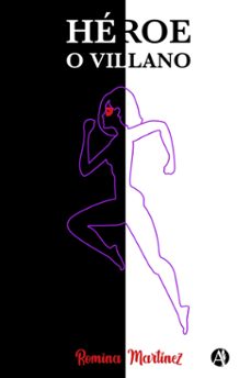 heroe o villano (ebook)-romina martínez-9789878751276