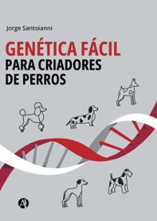 genetica facil para criadores de perros (ebook)-jorge santoianni-9789878758176